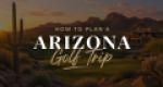 Scenic Arizona golf course at sunset with mountains, cactus, and clubhouse, ideal for planning a golf trip in Arizona.
